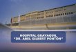2. hospital guayaquil dr. abel gilbert pontón por si acaso