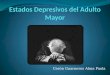 Estados Depresivos del Adulto Mayor