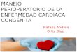 Manejo perioperatorio en enfermedad cardiaca congenita