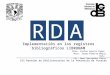 La implementación del nuevo código de catalocación RDA en los registros bibliográficos
