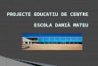 Projecte educatiu de centre