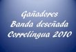 GañAdores Banda DeseñAda 2010