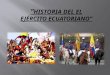 Historia del ejercito ecuatoriano