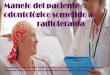 Manejo del Paciente sometido a Radioterapia Parte 2 ( Operatoria Dental)