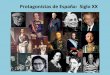 Protagonistas  de España en el S. XX