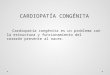 Cardiopatia Congénita_generalidades(cianosis)