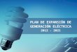 1.  presentaciónplan generación eléctrica