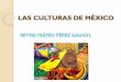 Las culturas de méxico (Tolteca, Tarasca y Totonaca)
