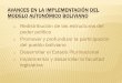 Avances en la implementacion del modelo autonómico boliviano