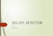 Ids  ips detection