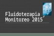 Fluidoterapia y monitoreo 2015