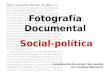 Fotografía documental social-política