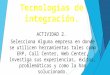 Tecnologías de integración, Telmex, equipo