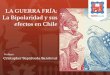 La Guerra Fría: la Bipolaridad y sus efectos en Chile