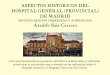 Aspectos históricos del hospital general de madrid. 2ª edición