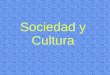 Sociedad Y Cultura (Toni, Natxo, Julio)