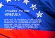 Levanta tu voz por Venezuela: una petición de ayuda a los ciudadanos del mundo