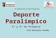 Deporte paralímpico 5º y 6º en el CEIP Meléndez Valdés de Salamanca