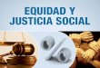 EC 429 tema: presentación sobre equidad y justicia social al aire