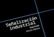 Señalización industrial
