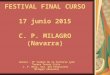 Festival final curso 2015 - C. P. Milagro (Navarra