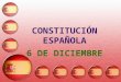 Presentación Constitución Española. Modificada 2013