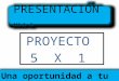 Proyecto 5X1 MANOS EXTENDIDAS