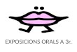 Exposicions orals a 3r