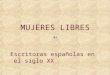 Mujeres Libres Spanish Writers Women4353