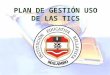 Presentacion Diapositivas Plan De Gestion Tic