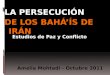 La Persecucion a los Bahá'ís en Irán