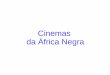 Cinemas da África Negra