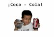Coca cola y sus efectos durante la primera hora