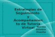 Estrategias de acompañamiento en tutoria virtual