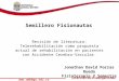 Presentacion Semillero Fisionautas: Revision de Literatura: Telerehabilitacion como propuesta actual en pacientes con secuelas de Accidente Cerebrovascular