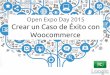 Casos éxito con Woocommerce- OpenExpo Day