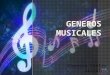 Generos musicales