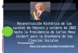 RECONSTRUCCION HISTORICA DE LOS HECHOS DE 2002 HASTA LA PRESIDENCIA DE CARLOS MESA GISBERT