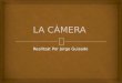 La càmera 5 Jorge Guisado Fradera