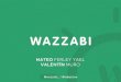 Wazzabi @ FAB LAT FEST