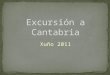 Excursion a cantabria