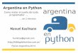 Argentina en Python: como matar el sueño de todo programador en 2 minutos