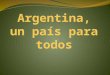 Argentina, un país para todos