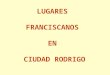"Lugares franciscanos en Ciudad Rodrigo" por María Paz Salazar y Acha