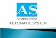 Automatic system