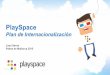 Estratègies de marketing on line per mercats exteriors - PlaySpace
