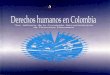 Derechos humanos en Colombia: 3er informe de la Comisión Interamericana de Derechos Humanos