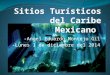 Sitios turísticos del caribe mexicano