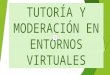 Trabajofinal tutoríay moderaciónenentornosvirtuales_juliod_fernández