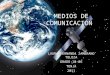 Medios de comunicacin laura111111111112
